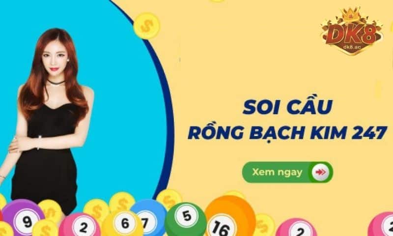 Chuyên gia soi cầu 247 rồng bạch kim - Dự đoán XS siêu chuẩn xác