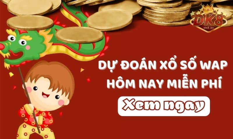 Soi cầu dự đoán xổ số Wap ngày hôm nay miễn phí siêu chuẩn xác Soi cầu dự đoán xổ số Wap ngày hôm nay miễn phí siêu chuẩn xác