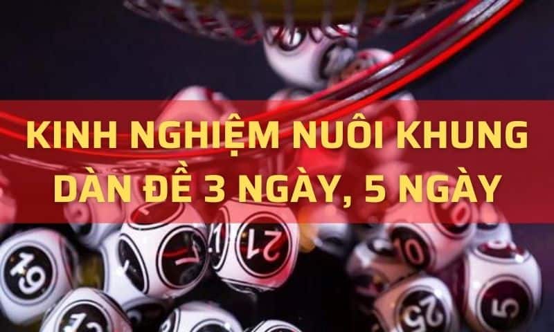 Nuôi dàn đề 36 số khung 3 ngày chắc thắng 100%