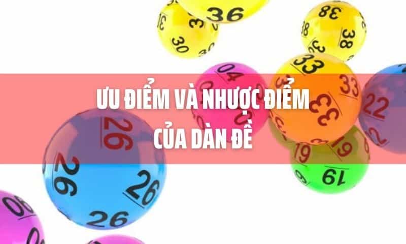 Ưu nhược điểm của dàn đề bất bại