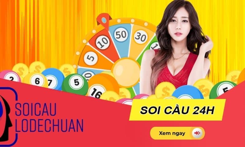 Soi cầu 24h - Dự đoán xổ số 24h hàng ngày siêu chuẩn 2 Soi cầu XSMB 24h miễn phí - Hệ thống soi cầu lô hằng ngày