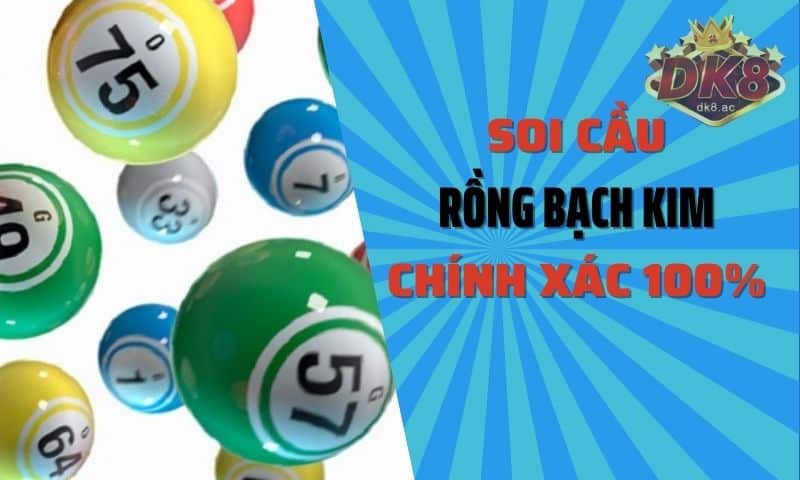 Soi cầu chính xác 100 Rồng Bạch Kim chốt số VIP chuẩn homnay Soi cầu chính xác 100 Rồng Bạch Kim chốt số hôm nay