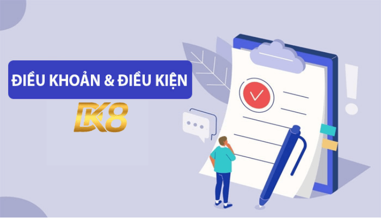 Điều khoản sử dụng của nhà cái DK8 1 dieu khoan su dung dk8